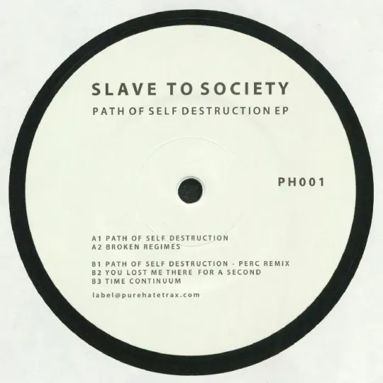 Slave To Society ‎– Path Of Self Destruction EP (Perc Remix)