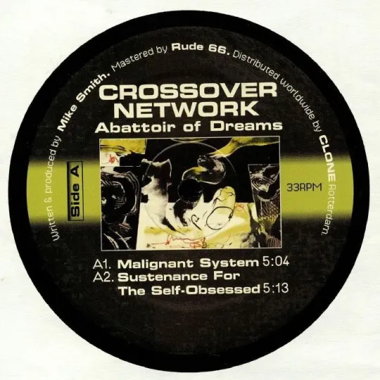 Crossover Network ‎– Abattoir Of Dreams