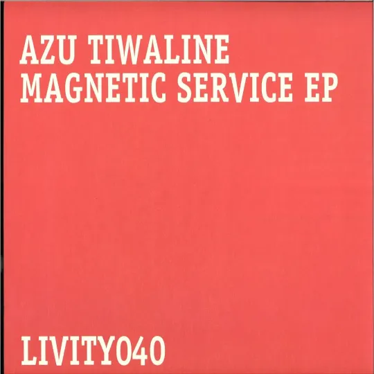 Azu Tiwaline ‎– Magnetic Service EP