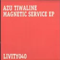 Azu Tiwaline ‎– Magnetic Service EP