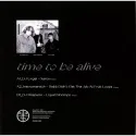 Various ‎– Time To Be Alive
