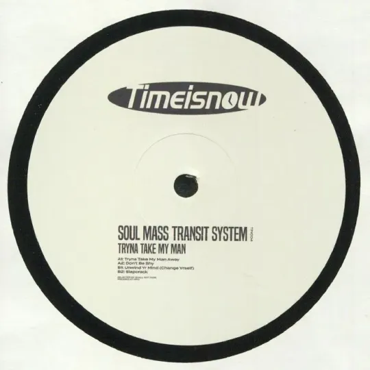 Soul Mass Transit System ‎– Tryna Take My Man EP