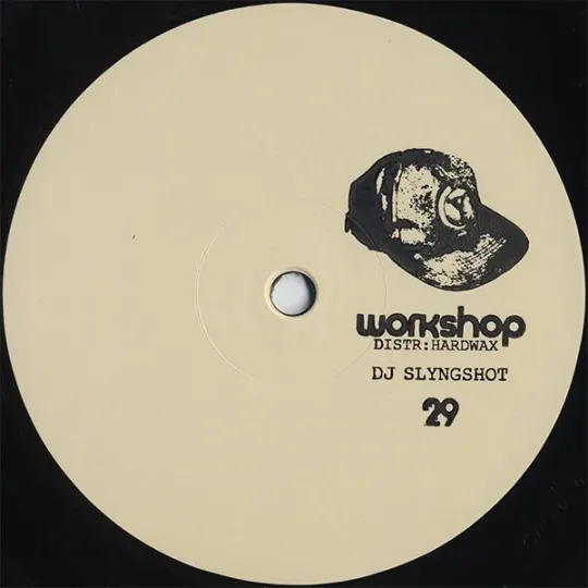 DJ Slyngshot ‎– Workshop 29