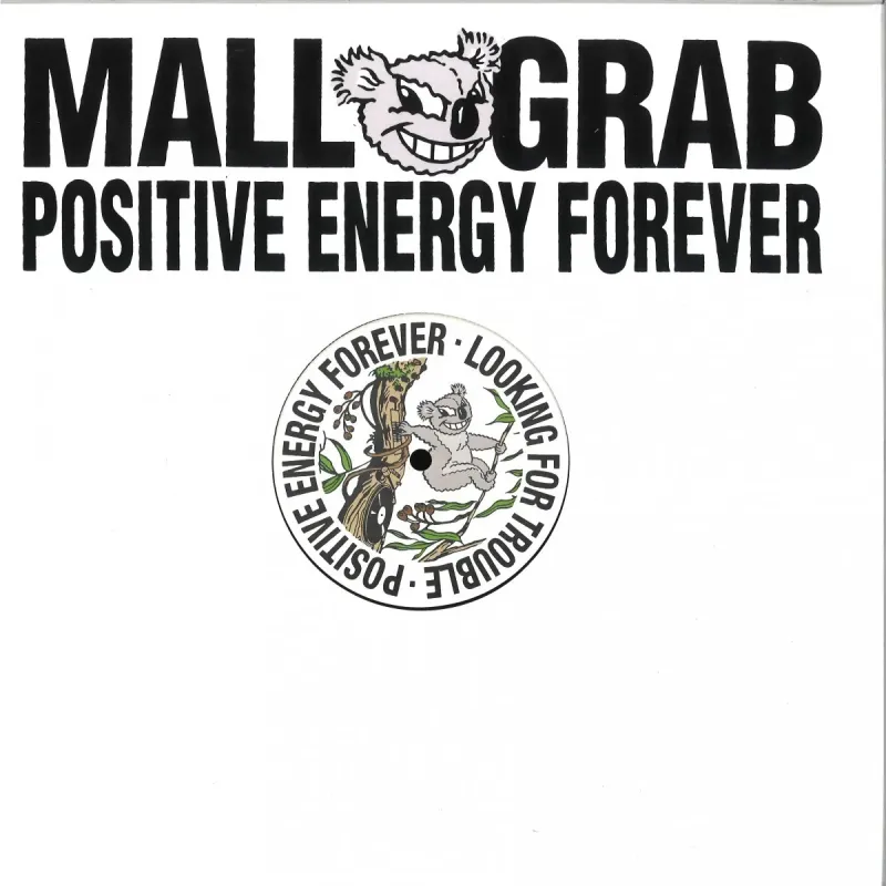 Mall Grab ‎– Positive Energy Forever
