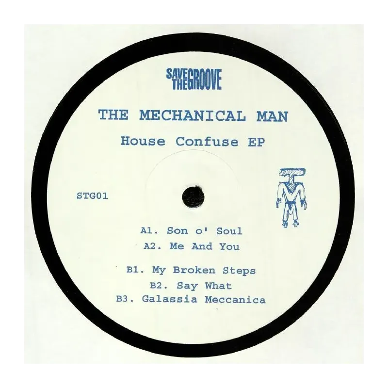 The Mechanical Man – House Confuse EP