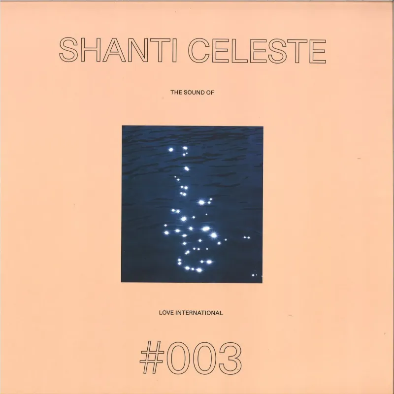 Shanti Celeste – The Sound Of Love International 003
