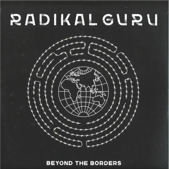 Radikal Guru – Beyond The Borders