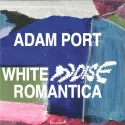 Adam Port ‎– White Noise Romantica