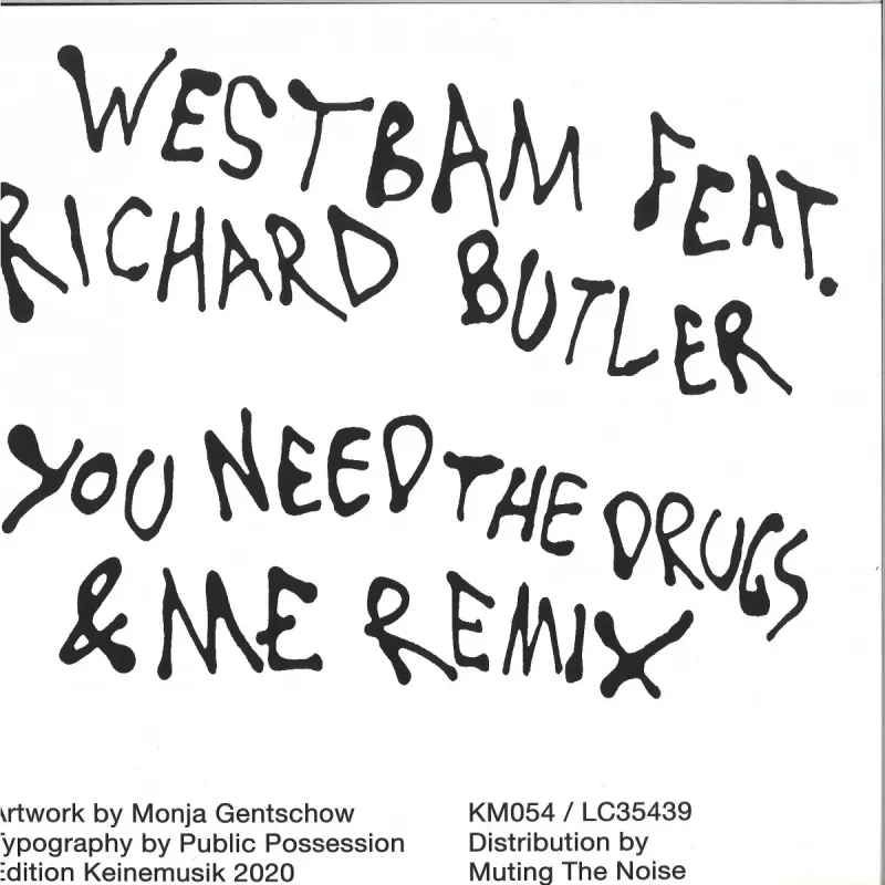 Westbam feat. Richard Butler – You Need The Drugs (&ME Remix)