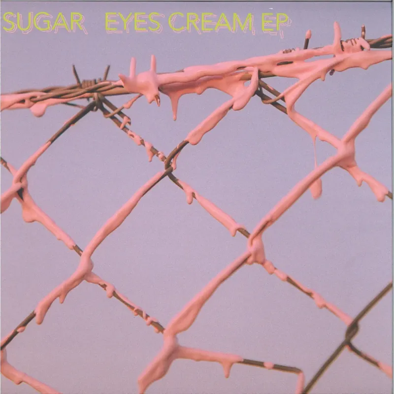 Sugar – Eyes Cream EP