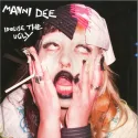 Manni Dee ‎– Idolise The Ugly