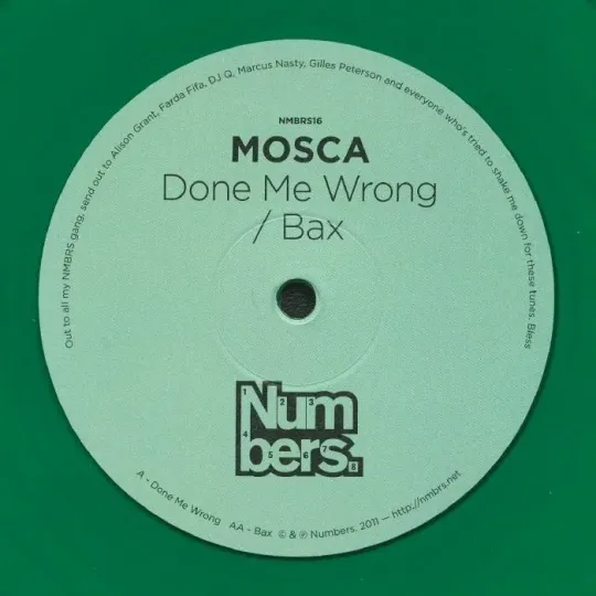 Mosca – Done Me Wrong / Bax