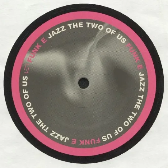 Funk E – Jazz The Two Of Us