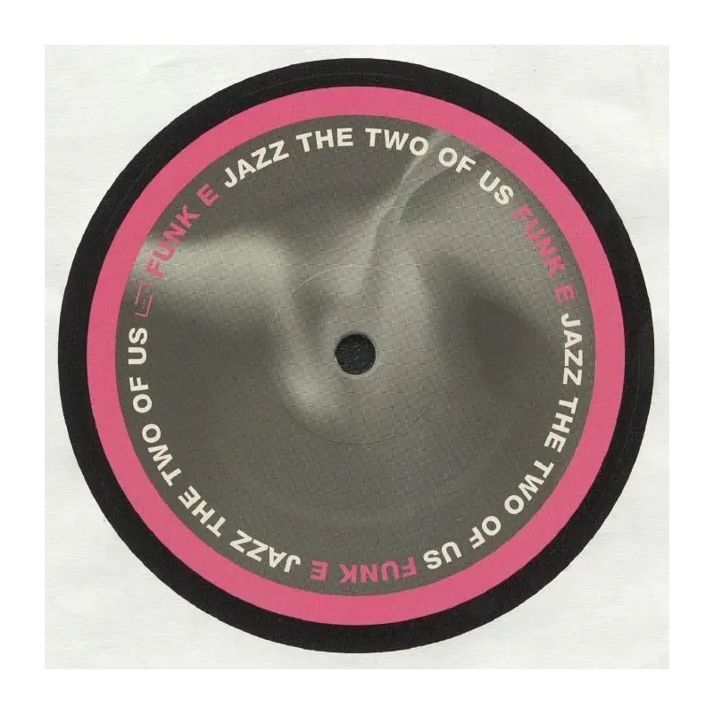 Funk E – Jazz The Two Of Us