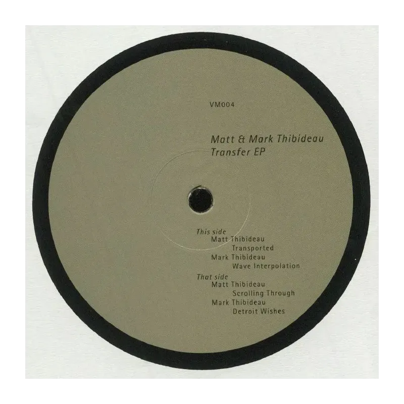 Matt & Mark Thibideau – Transfer EP