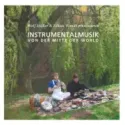 Wolf Müller & Niklas Wandt ‎– Instrumentalmusik Von Der Mitte Der World