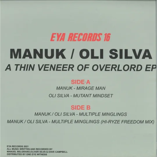 Manuk / Oli Silva – A Thin Veneer Of Overlord EP