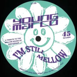 Young Marco – I'm Still Mellow
