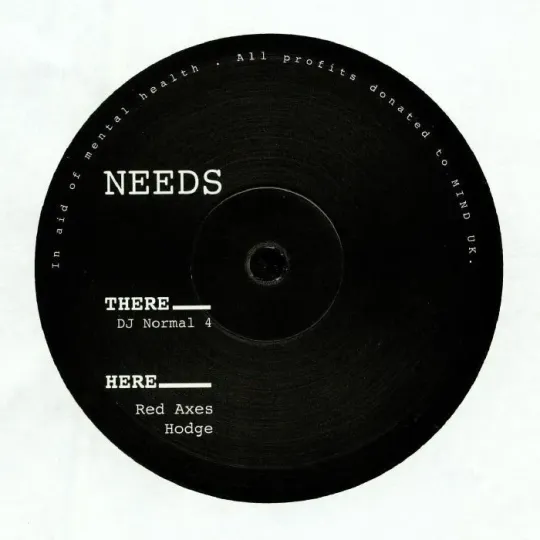 Dj Normal 4, Red Axes, Hodge ‎– Needs 005