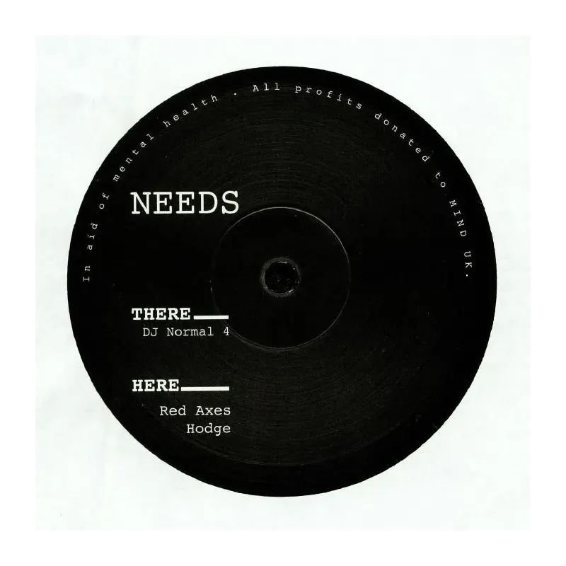 Dj Normal 4, Red Axes, Hodge ‎– Needs 005