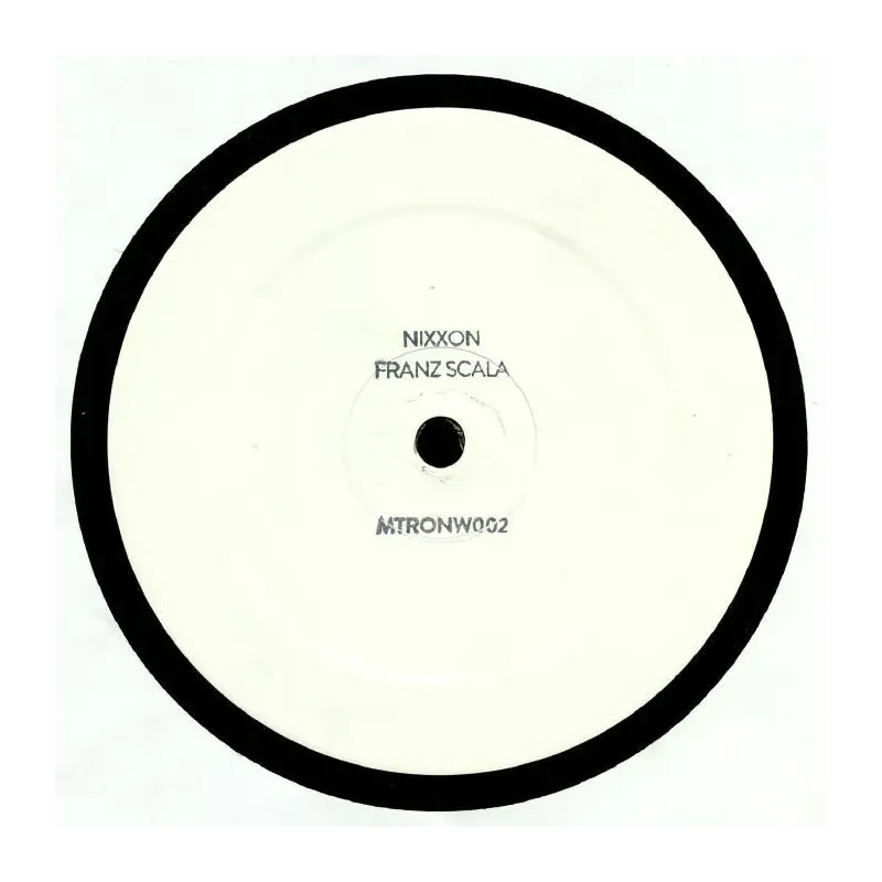 Nixxon / Franz Scala ‎– Mechatronica White 2