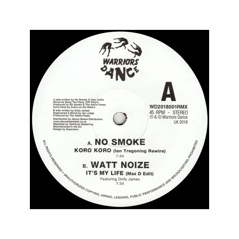 No Smoke / Watt Noize ‎– Koro-Koro / It's My Life