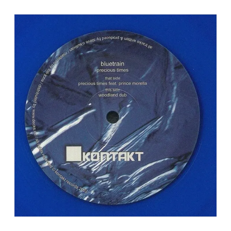 Bluetrain ‎aka Steve O'Sullivan – Precious Times (Blue Vinyl)