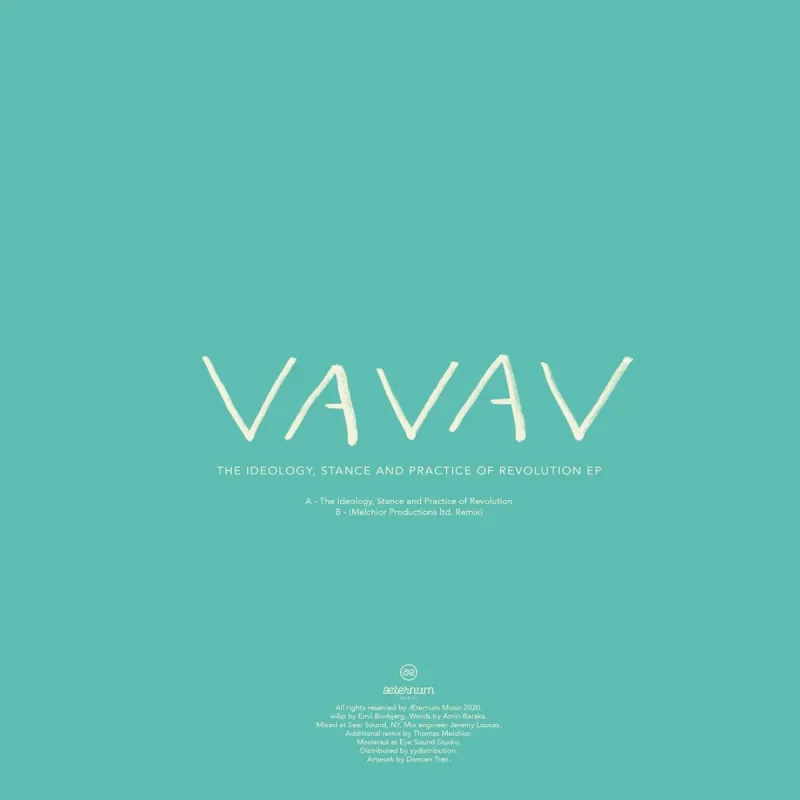 VAVAV / Melchior Productions Ltd. – The Ideology, Stance And Practice Of Revolution EP