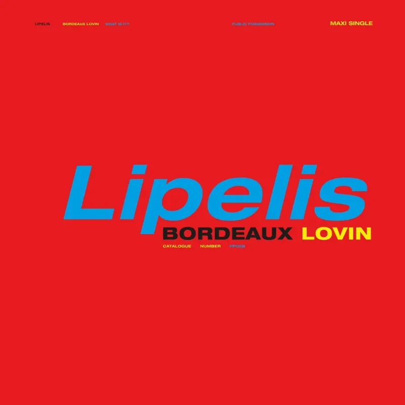 Lipelis ‎– Bordeaux Lovin EP