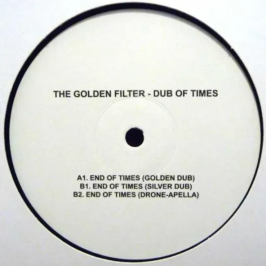 The Golden Filter ‎– Dub Of Times
