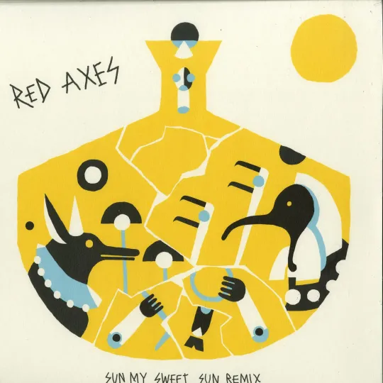 Red Axes ‎– Sun My Sweet Sun Remix