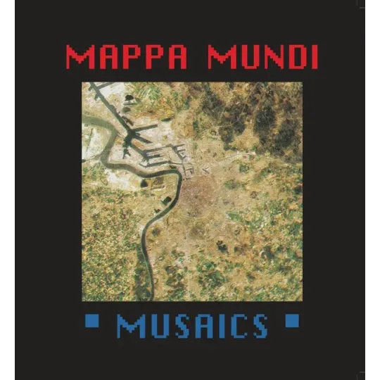 Mappa Mundi ‎– Musaics