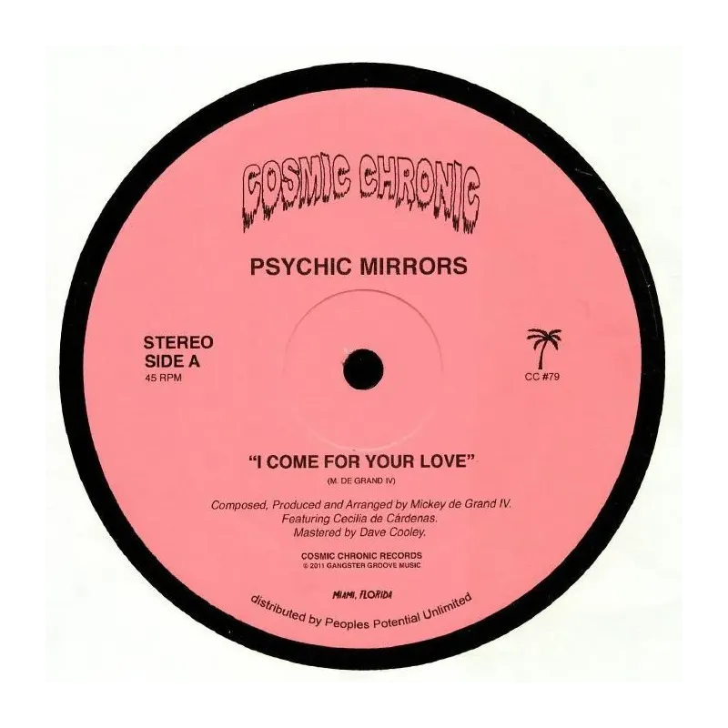 Psychic Mirrors ‎– I Come For Your Love