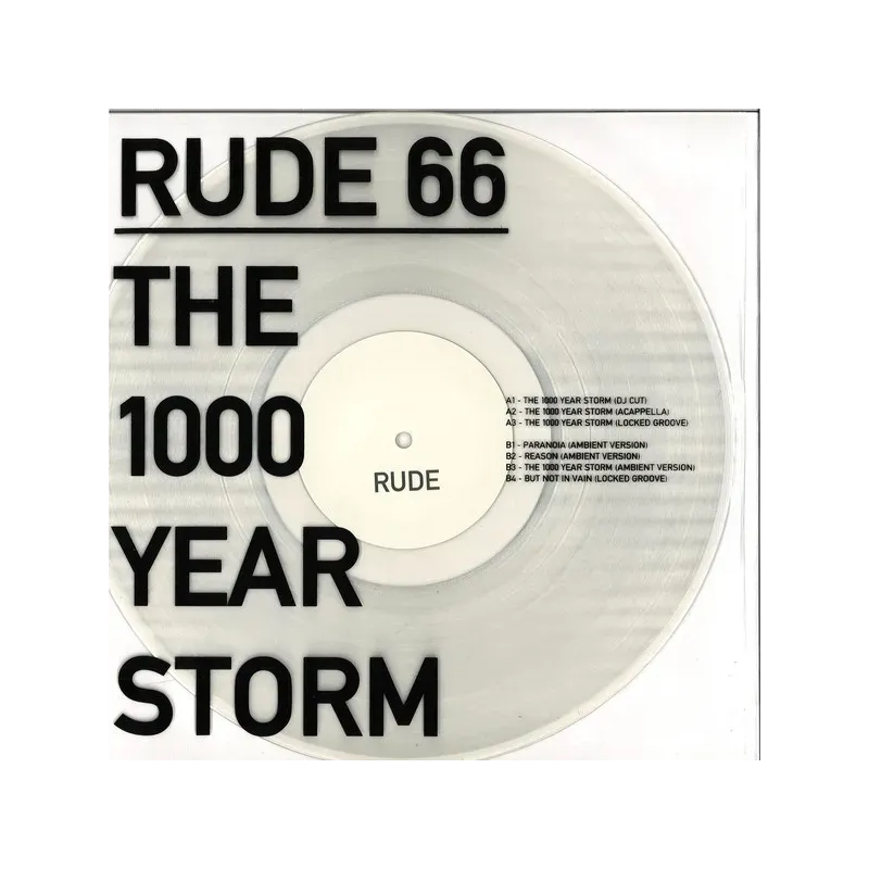 Rude 66 ‎– The 1000 Year Storm