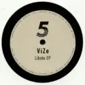 ViZe ‎– Libido EP