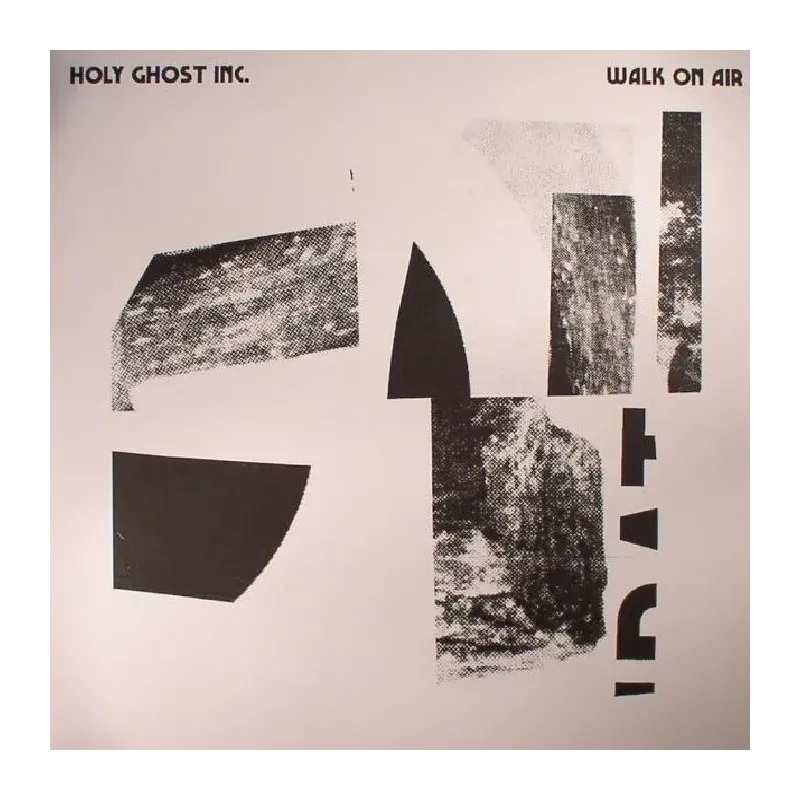 Holy Ghost Inc. ‎– Walk On Air