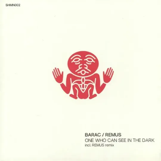 Barac / Remus ‎– One Who Can See In The Dark