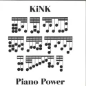 KiNK ‎– Piano Power