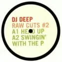 DJ Deep ‎– Raw Cuts Vol. 2