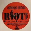 Underground Resistance ‎– Riot EP