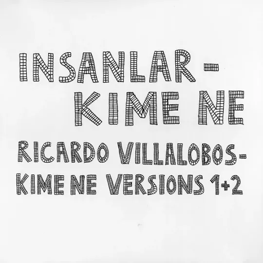 Insanlar / Ricardo Villalobos ‎– Kime Ne