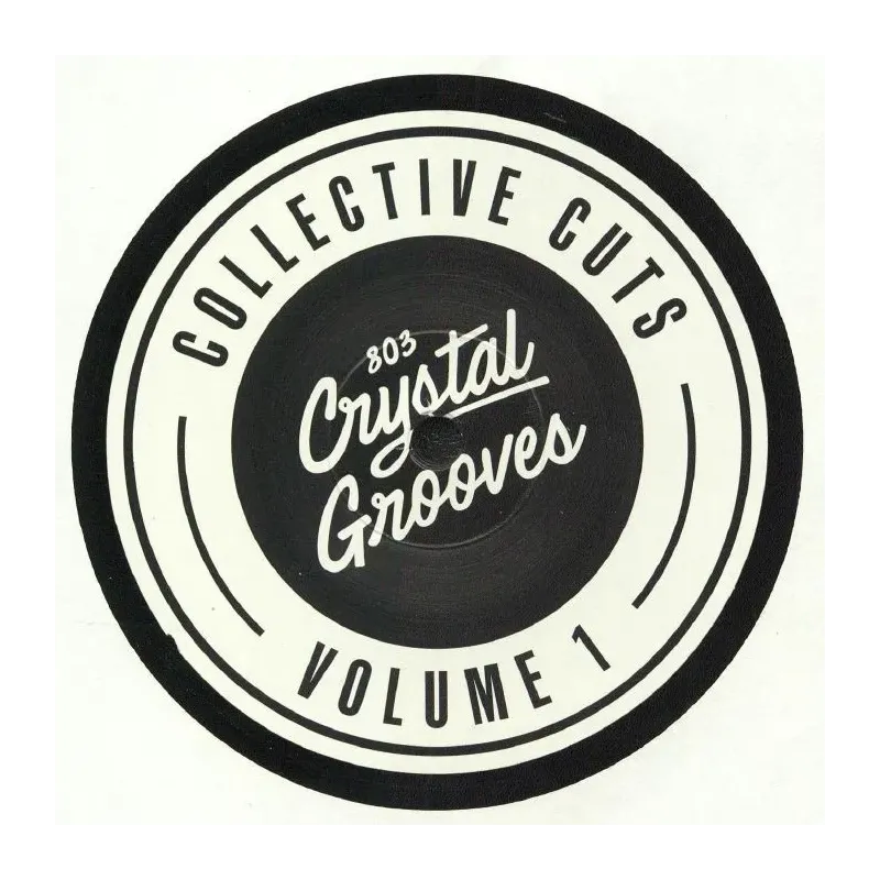 Asquith / S3A / Kettama / 9th House – 803 Crystal Grooves Collective Cuts Vol. 1