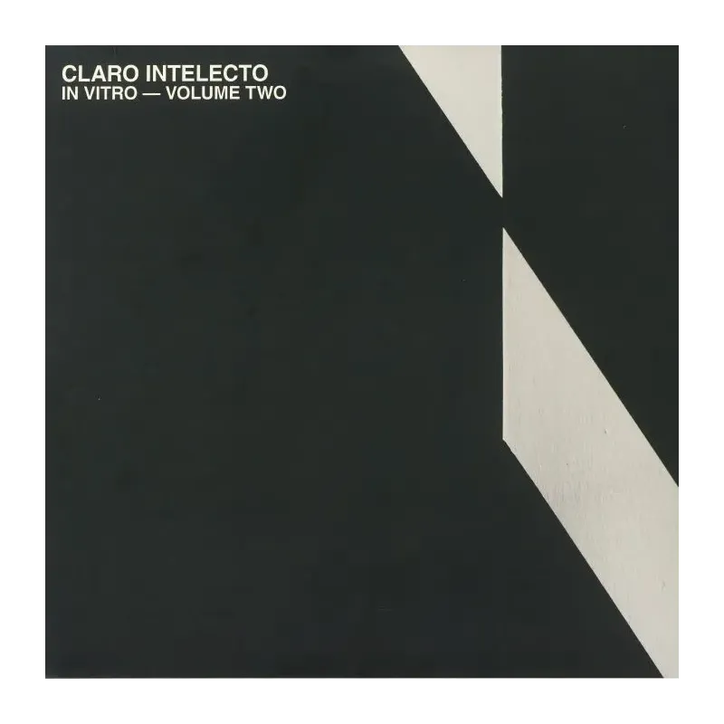 Claro Intelecto ‎– In Vitro (Volume Two)
