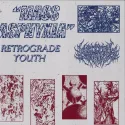 Retrograde Youth ‎– Mass Asphyxia