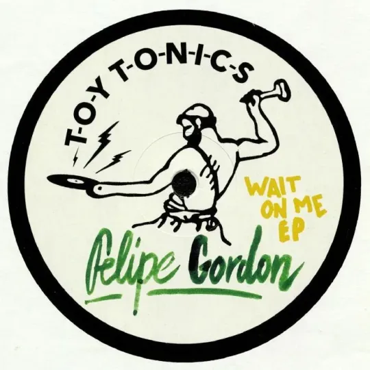 Felipe Gordon ‎– Wait On Me EP