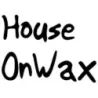 HouseOnWax