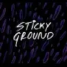 Sticky Ground