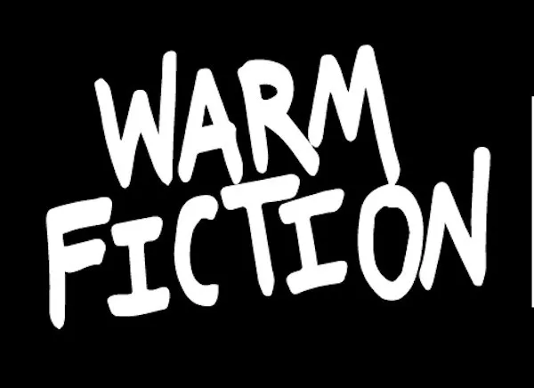 Warm Fiction