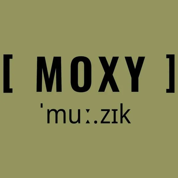Moxy Muzik