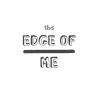 The Edge Of Me